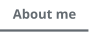 About me